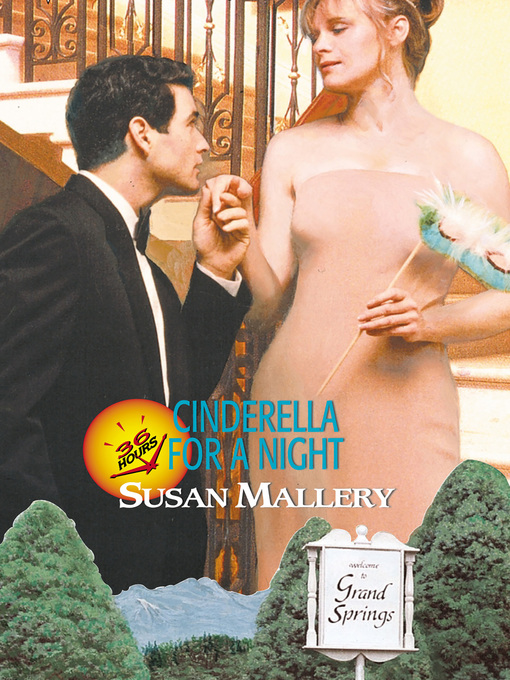 Title details for Cinderella for a Night by Susan Mallery - Wait list